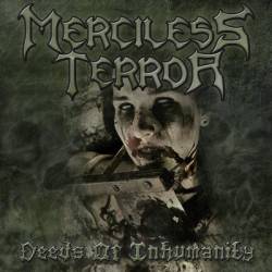 Merciless Terror : Deeds of Inhumanity